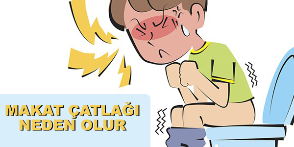 makat çatlağı neden olur