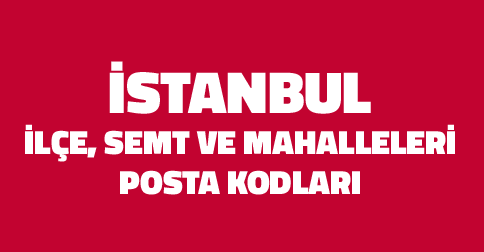 istanbul ilce posta kodlari