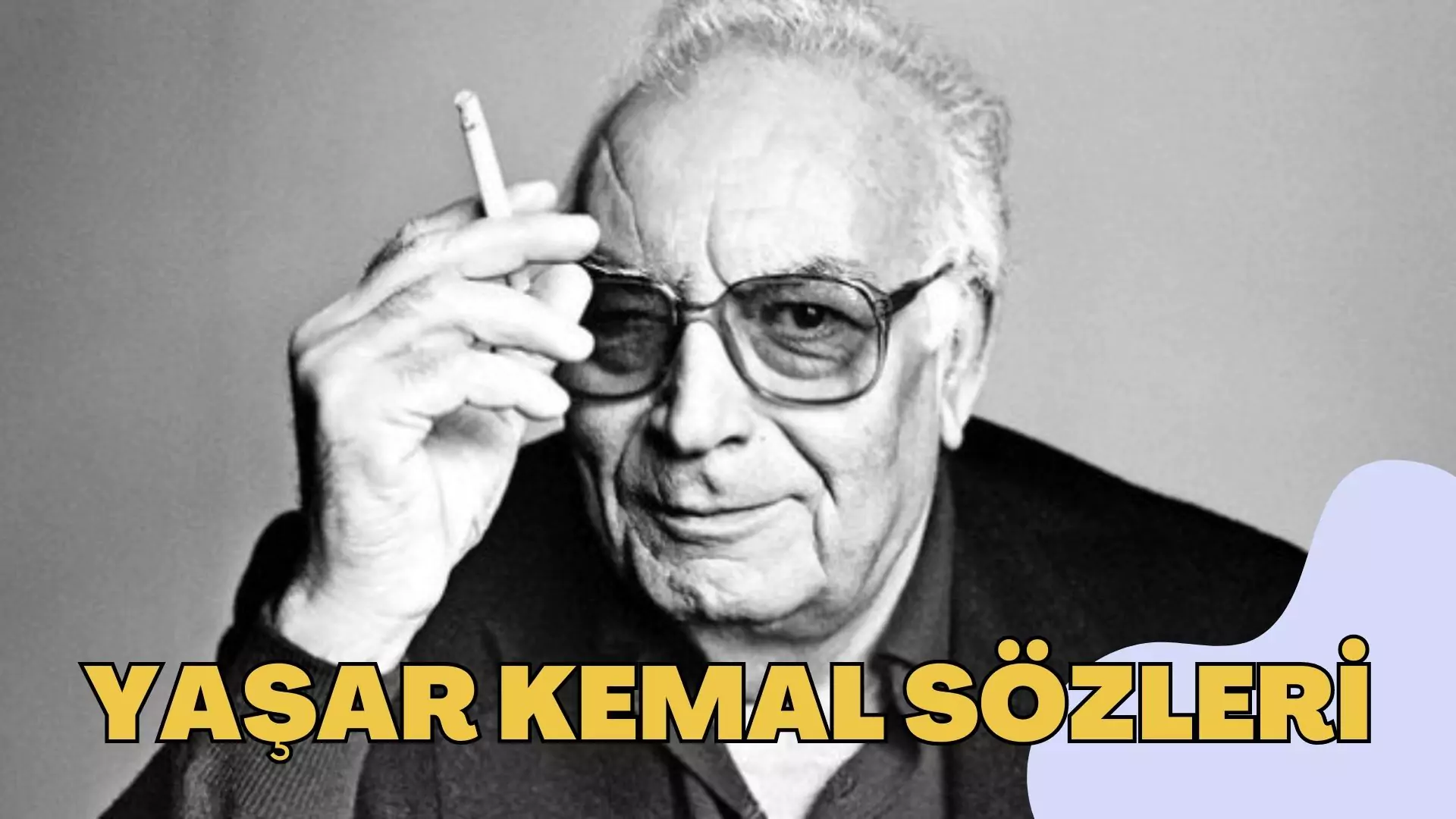 yaşar kemal sözleri