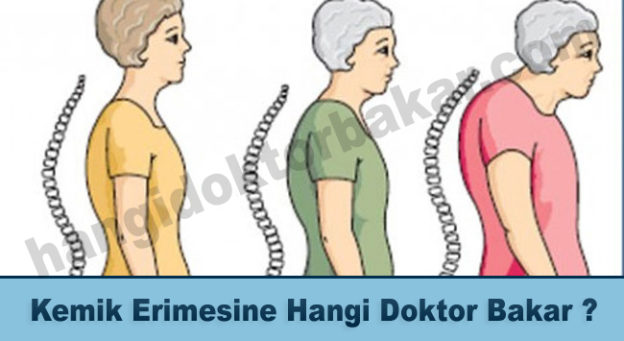 kemik erimesi için hangi doktora gidilir